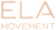ELA Movement